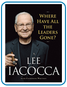 Where Have All The Leader Gone? by Lea Iacocca